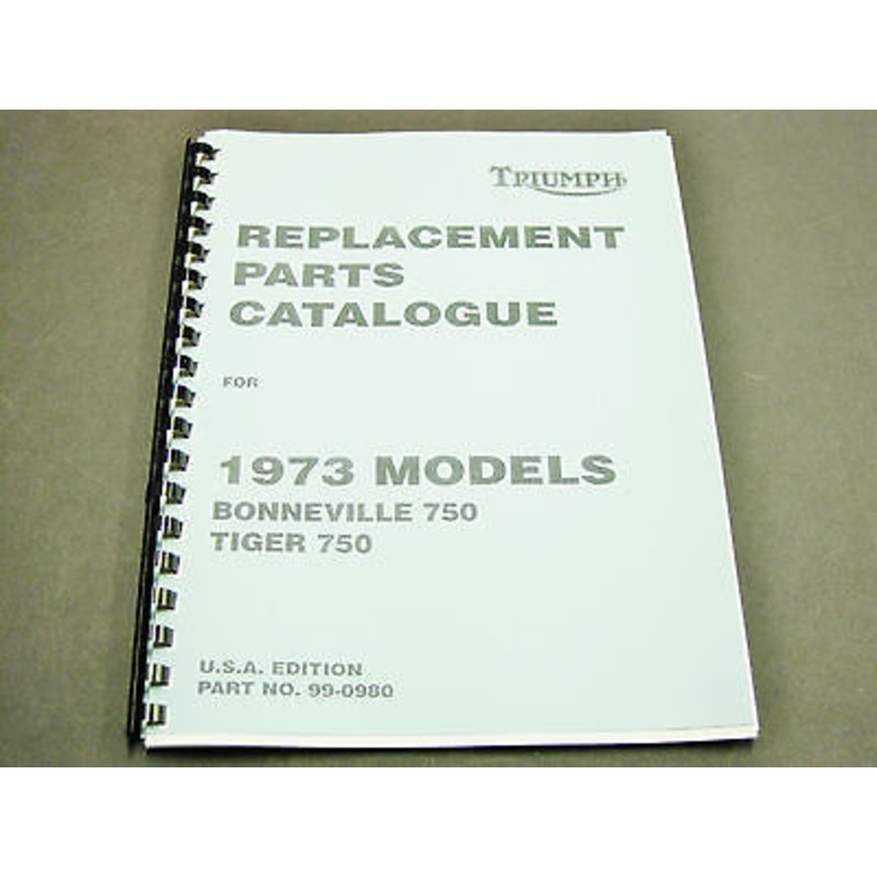 Triumph T140V TR7RV Replacement Parts Catalogue manual book 1973 750 99-0980