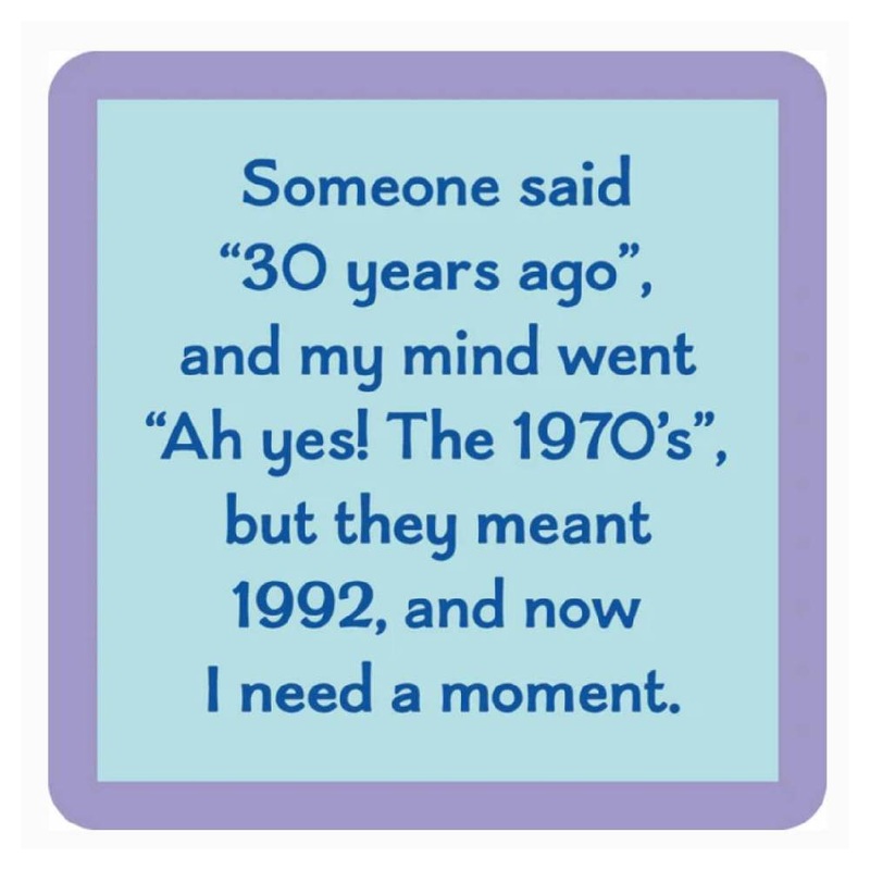 “30 Years Ago” Coaster