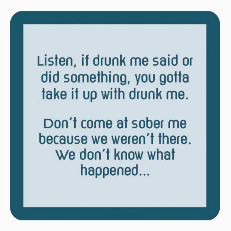 “Drunk Me” Coaster