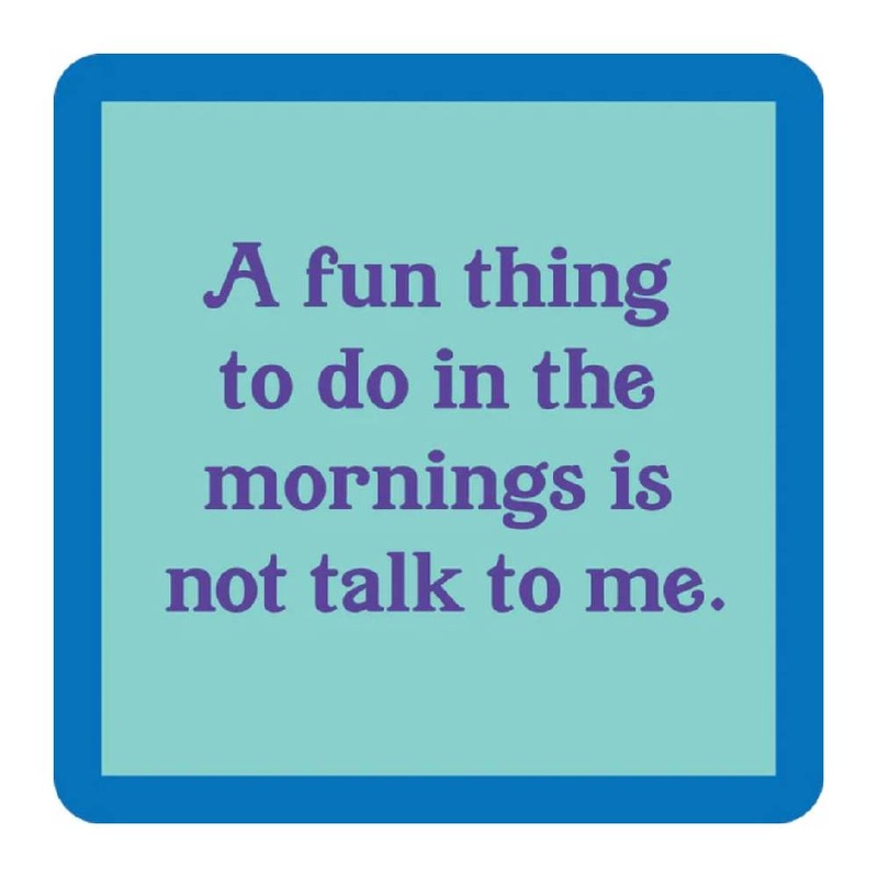 Not Talk To Me Coaster