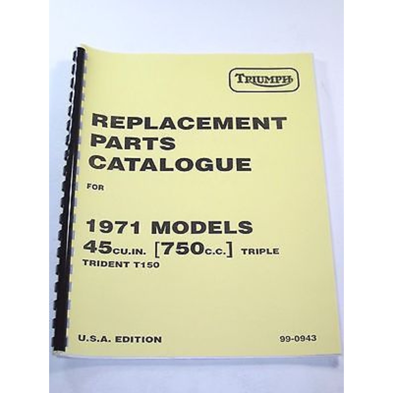 Triumph Trident Model T150 Replacement Parts Catalog book 1971 99-0943