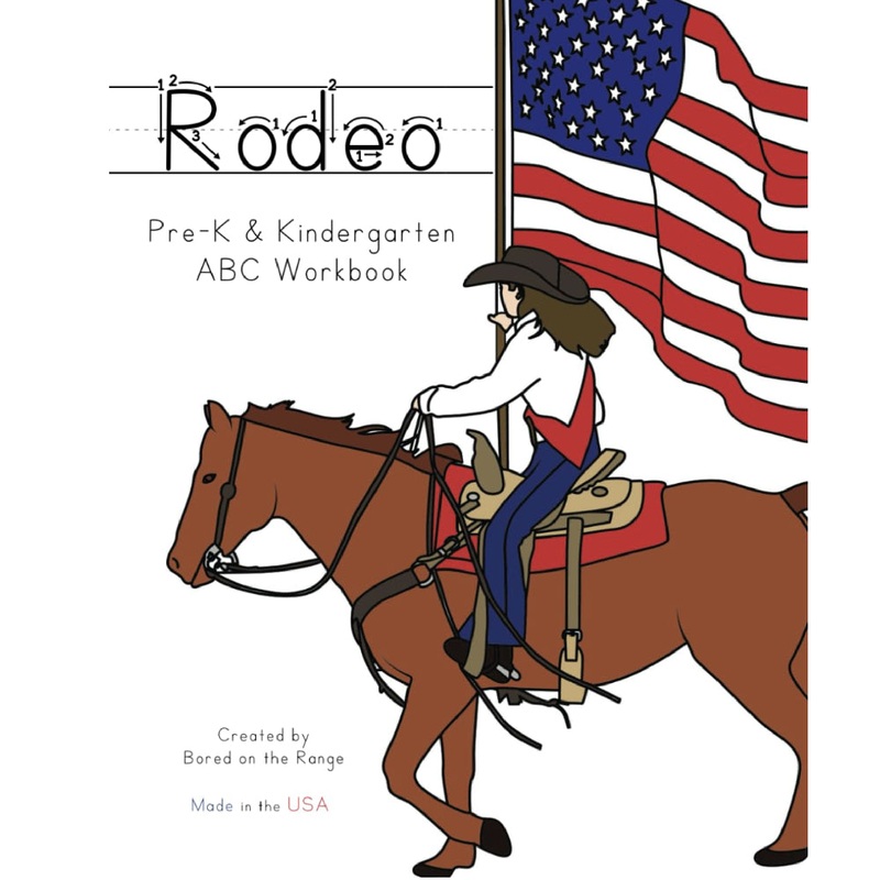 Rodeo: Pre-K & Kindergarten ABC Workbook